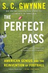 Perfect Pass - S. C. Gwynne - 9781501116209