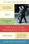 The Last of the President's Men - Bob Woodward - 9781501116452
