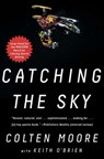 Catching the Sky - Colten Moore - 9781501117268