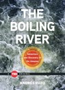The Boiling River - Andrés Ruzo - 9781501119484