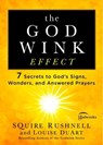 The Godwink Effect - SQuire Rushnell ; Louise DuArt - 9781501119668