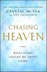 Chasing Heaven - Crystal McVea ; Alex Tresniowski - 9781501124938