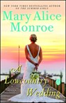 A Lowcountry Wedding - Mary Alice Monroe - 9781501125430