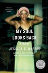 My Soul Looks Back - Jessica B. Harris - 9781501125928
