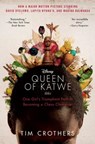 The Queen of Katwe - Tim Crothers - 9781501127182