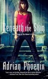 Beneath the Skin - PHOENIX,  Adrian - 9781501127335