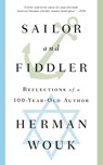 Sailor and Fiddler - Herman Wouk - 9781501128554