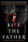 Kill the Father - Sandrone Dazieri - 9781501130755