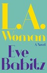 LA WOMAN - Eve Babitz - 9781501132728