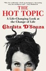 The Hot Topic - Christa D'Souza - 9781501136351