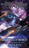 Architects of Infinity - Kirsten Beyer - 9781501138829