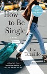 How to Be Single - Liz Tuccillo - 9781501140525