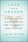 Love From Heaven - Lorna Byrne - 9781501143281