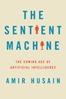 The Sentient Machine - HUSAIN,  Amir - 9781501144677