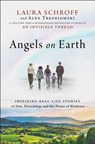 Angels on Earth - Laura Schroff ; Alex Tresniowski - 9781501145230