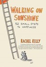 Walking on Sunshine - KELLY,  Rachel - 9781501146442