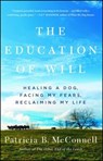 The Education of Will - Patricia B. McConnell - 9781501150173