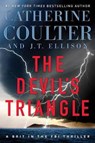 The Devil's Triangle - COULTER,  Catherine ; Ellison, J. T. - 9781501150326