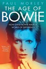 The Age of Bowie - Paul Morley - 9781501151170