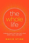 The Whole Life - David Stine - 9781501151910