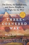The Three-Cornered War - Megan Kate Nelson - 9781501152566