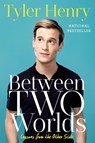 Between Two Worlds - Tyler Henry - 9781501152634