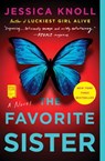 The Favorite Sister - Jessica Knoll - 9781501153211