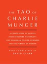 Tao of Charlie Munger - David Clark - 9781501153341