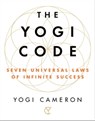 The Yogi Code - Yogi Cameron - 9781501154546