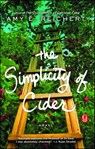 The Simplicity of Cider - Amy E. Reichert - 9781501154935