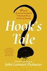 Hook's Tale - John Leonard Pielmeier - 9781501161070