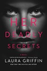 Her Deadly Secrets - Laura Griffin - 9781501162435