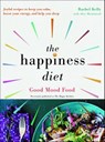 The Happiness Diet - Rachel Kelly - 9781501165665