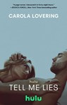 Tell Me Lies - Carola Lovering - 9781501169663