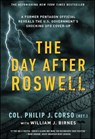 Day After Roswell - William J. Birnes ; Philip Corso - 9781501172007