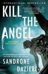 Kill the Angel - Sandrone Dazieri - 9781501174674
