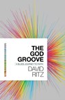 The God Groove - David Ritz - 9781501177170