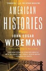 American Histories - John Edgar Wideman - 9781501178351