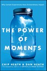 The Power of Moments - Chip Heath ; Dan Heath - 9781501179488
