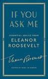 If You Ask Me - Eleanor Roosevelt - 9781501179792