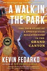 A Walk in the Park - Kevin Fedarko - 9781501183065