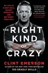 The Right Kind of Crazy - Clint Emerson - 9781501184178