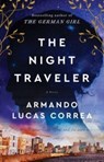 The Night Traveler - Armando Lucas Correa - 9781501187995