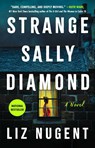 Strange Sally Diamond - Liz Nugent - 9781501189722