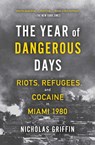 A Year of Dangerous Days - Nicholas Griffin - 9781501191039