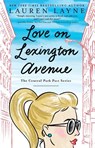 Love on Lexington Avenue - Lauren Layne - 9781501191602