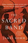 The Sacred Band - James Romm - 9781501198038