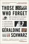 Those Who Forget - Geraldine Schwarz - 9781501199097