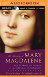 The Meaning of Mary Magdalene - BOURGEAULT,  Cynthia - 9781501227530