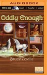 Oddly Enough - COVILLE,  Bruce - 9781501236204